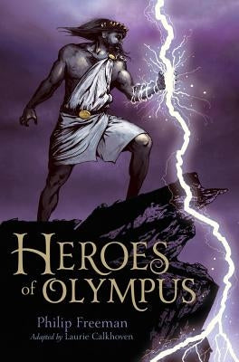 Heroes of Olympus by Freeman, Philip
