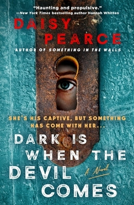 Dark Is When the Devil Comes by Pearce, Daisy