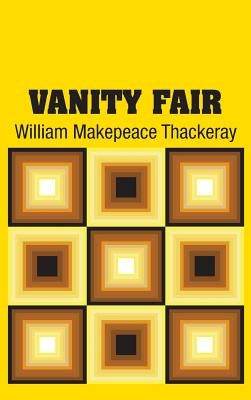 Vanity Fair by Thackeray, William Makepeace