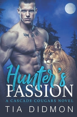 Hunter's Passion by Didmon, Tia