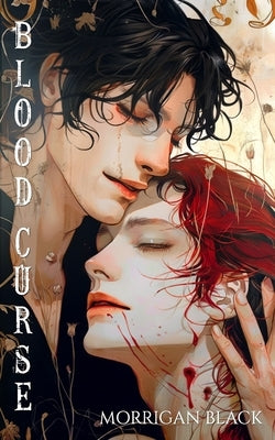 Blood Curse: An MM Vampire Romance by Black, Morrigan