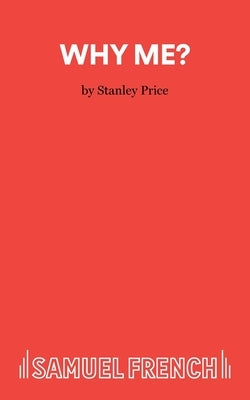 Why Me? by Price, Stanley