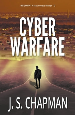 Cyber Warfare by Chapman, J. S.