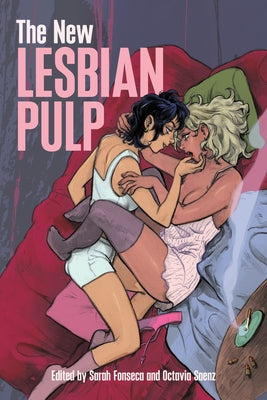 The New Lesbian Pulp by Fonseca, Sarah