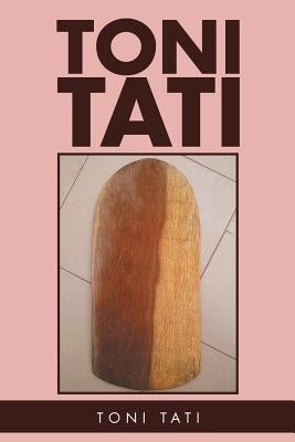 Toni Tati by Tati, Toni
