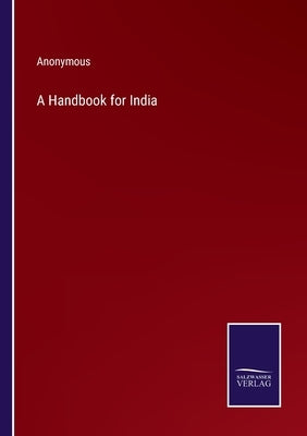 A Handbook for India by Anonymous
