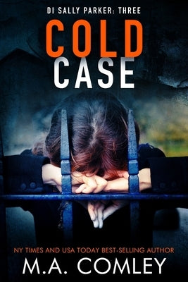 Cold Case by Comley, M. A.