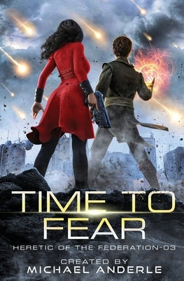Time to Fear by Anderle, Michael