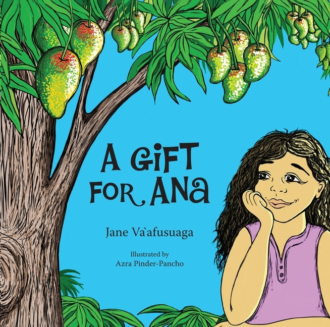 A Gift for Ana by Va'afusuaga, Jane
