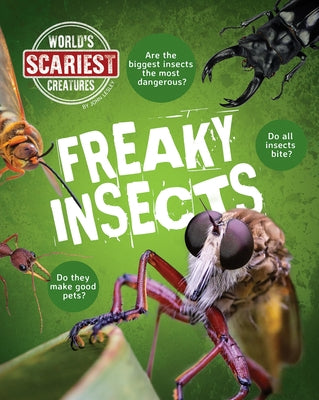 Freaky Insects by Lesley, John