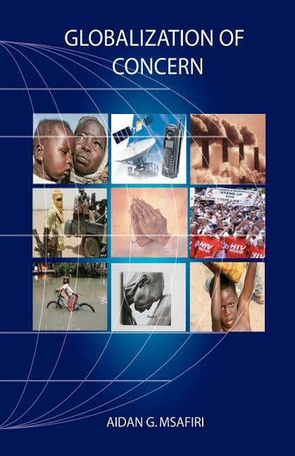 Globalization of Concern by Msafiri, Aidan G.