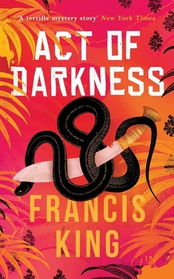 Act of Darkness by King, Francis
