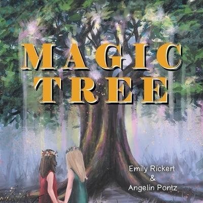 Magic Tree by Rickert, Emily