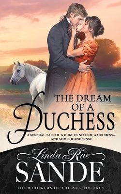 The Dream of a Duchess by Sande, Linda Rae