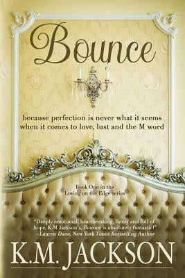 Bounce by Jackson, K. M.