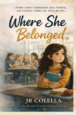Where She Belonged by Colella, Jr.