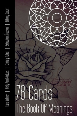 78 Cards - The Book of Meanings by Zellner, Lana