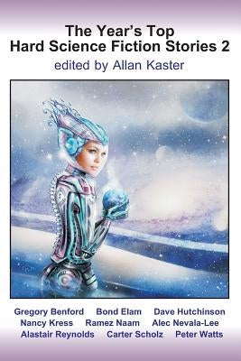 The Year's Top Hard Science Fiction Stories 2 by Benford, Gregory