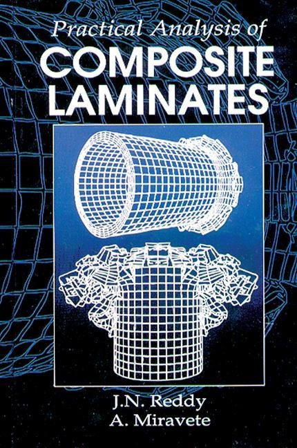 Practical Analysis of Composite Laminates by Reddy, J. N.