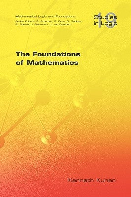 The Foundations of Mathematics by Kunen, Kenneth