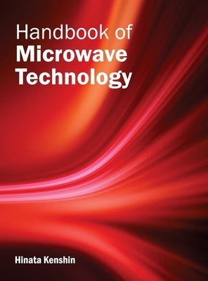 Handbook of Microwave Technology by Kenshin, Hinata