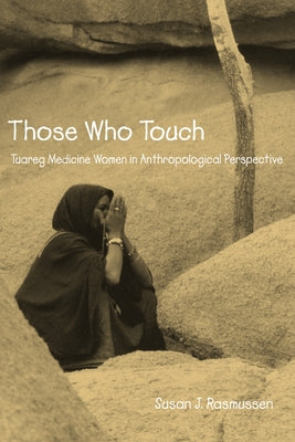 Those Who Touch by Rasmussen, Susan