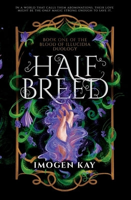 Half Breed by Kay, Imogen