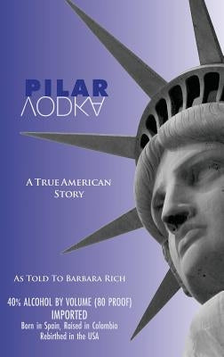 Pilar: A True American Story by Beltran, Pilar