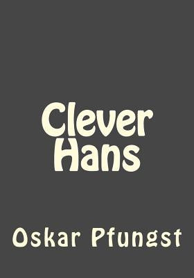 Clever Hans by Gouveia, Andrea