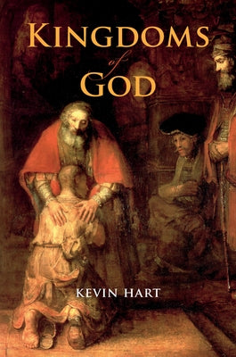Kingdoms of God by Hart, Kevin