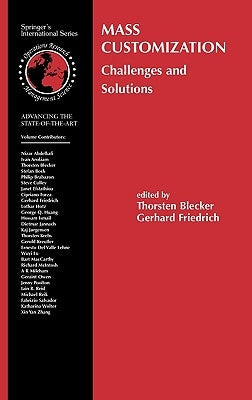 Mass Customization: Challenges and Solutions by Blecker, Thorsten