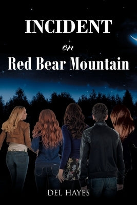Incident on Red Bear Mountain by Hayes, Del