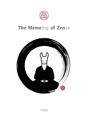 The Meme-ing of Zen by Braun, Jesse Martijn