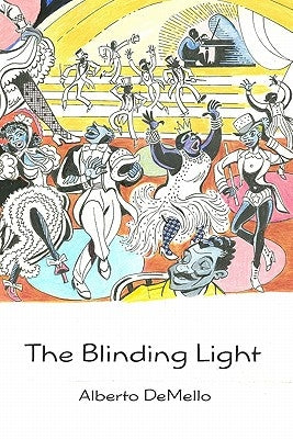 The Blinding Light: Blind Tom by Demello, Alberto