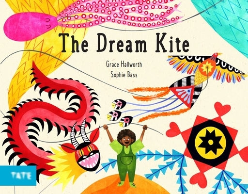 The Dream Kite by Hallworth, Grace