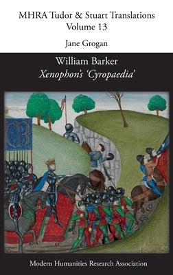 William Barker, Xenophon's 'Cyropaedia' by Grogan, Jane