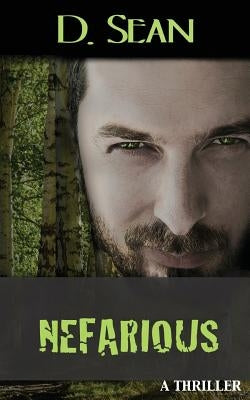 Nefarious by Sean, D.