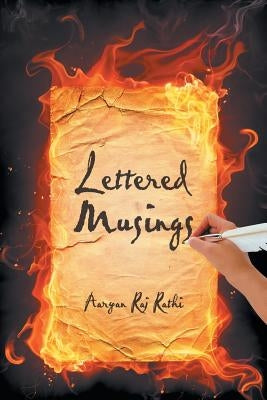 Lettered Musings by Rathi, Aaryan Raj