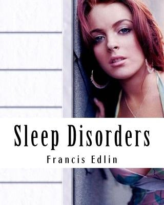 Sleep Disorders by Edlin, Francis