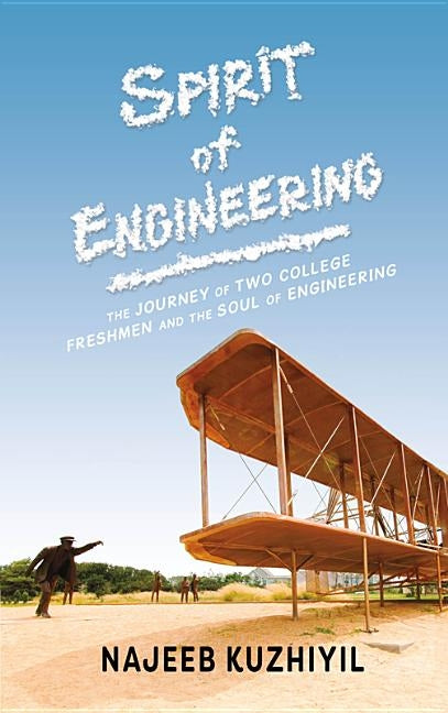 Spirit of Engineering by Kuzhiyil, Najeeb