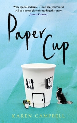 Paper Cup by Campbell, Karen