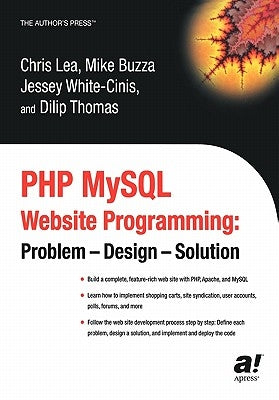 PHP MySQL Website Programming: Problem - Design - Solution by Thomas, Dilip