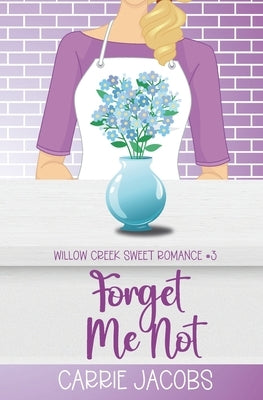 Forget Me Not by Jacobs, Carrie
