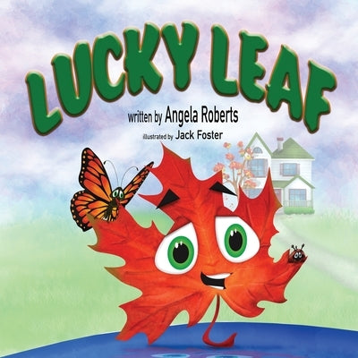 Lucky Leaf by Roberts, Angela McCaskill