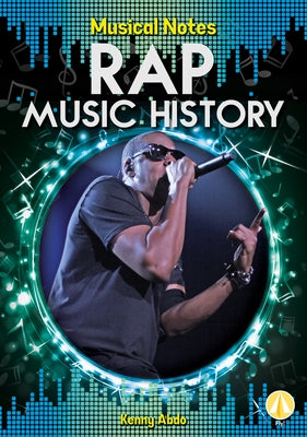 Rap Music History by Abdo, Kenny