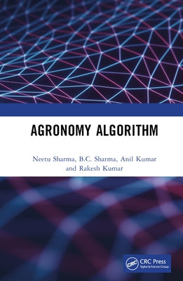 Agronomy Algorithm by Sharma, Neetu