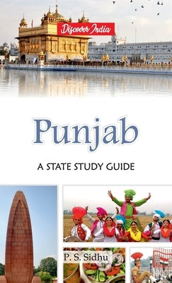 Punjab: A State Study Guide by Sidhu, P. S.