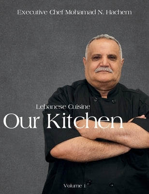 Our Kitchen by Zaiter Hachem, Zeinab