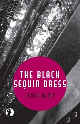 The Black Sequin Dress by Kemp, Jenny