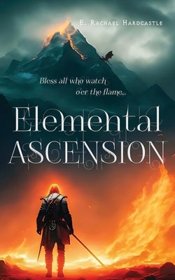 Elemental Ascension by Hardcastle, E. Rachael